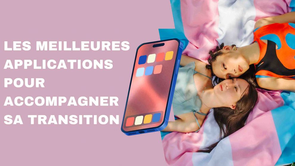 Sa Transitions Les meilleures applications pour accompagner sa transition - trans-boutique