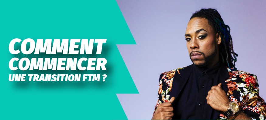 Comment commencer une transition FTM ? — Trans-Boutique