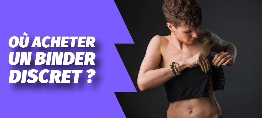 Où acheter un binder discret ? — Trans-Boutique
